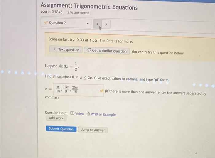 Assignment Trigonometric Equations Score 0 83 6 3 6 Answered Question 4 Suppose Cos A Where 0 A S Find All Solu 5