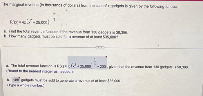 The Marginal Revenue In Thousands Of Dollars From The Sale Of X Gadgets Is Given By The Following Function 3 3 R X 2