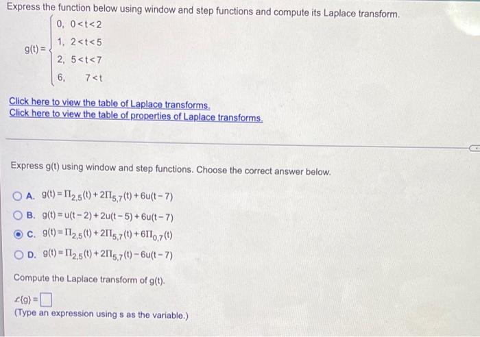 Express The Function Below Using Window And Step Functions And Compute Its Laplace Transform 0 0 T 2 1 2 T 5 2 5 T 7 1