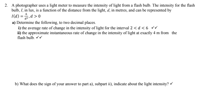 2 A Photographer Uses A Light Meter To Measure The Intensity Of Light From A Flash Bulb The Intensity For The Flash Bu 1