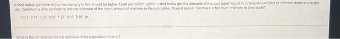 A Food Safety Guideline Is That The Mercury In Fish Should Be Below 1 Part Per Million Ppm Listed Below Are The Amoun 1