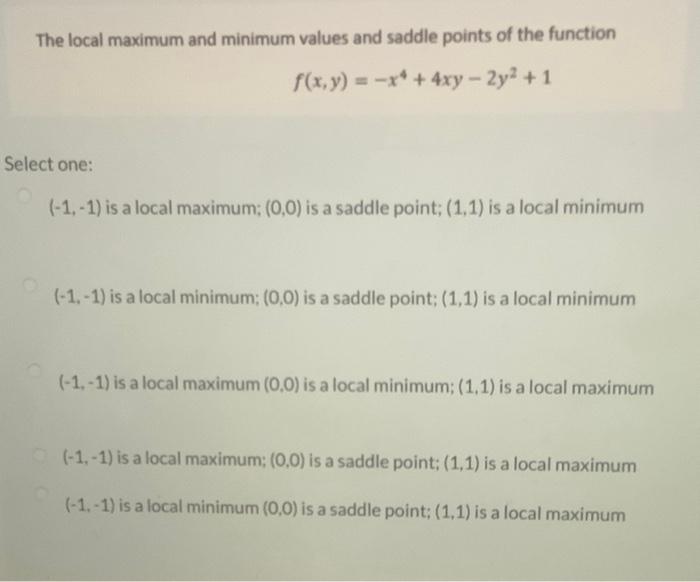 The Minimum Value Of The Function F X Y 2x Y Subject To The Constraint Xy 2 Is Select One 2 4 2 112 The Lo 2