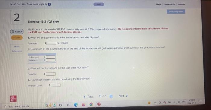 Mhc Quiz8 Amortization Pt 2 2 2 An Of Referens A What Will She Pay Monthly If The Amortization Period Is 13 Years Pe 1