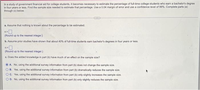 In A Study Of Government Financial Aid For College Students It Becomes Necessary To Estimate The Percentage Of Full Tim 1
