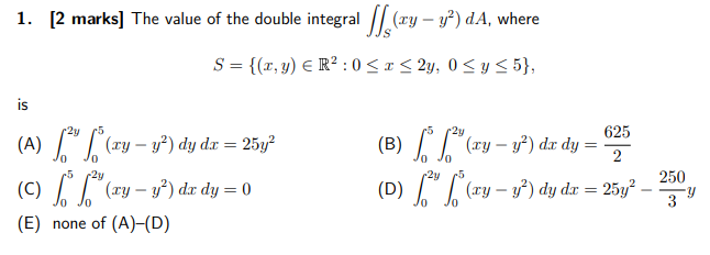 1 2 Marks The Value Of The Double S X Y Is R2y A Xy Y Dy Dx 25y R2y C Xy Y Dx Dy 0 1