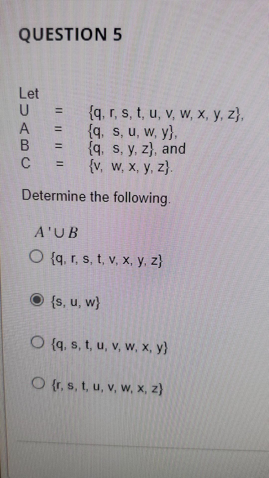 Question 5 Let Q R S T U V W X Y Z Q S U W Y Q S Y Z And V W X Y Z Determine The Followi 1
