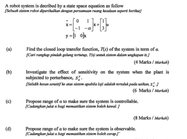 A Robot System Is Decribed By A State Space Equation As Follow Sebuah Sistem Robot Diperihalkan Dengan Persamaan Ruang 1