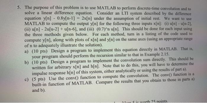 Please Just Explain How To Do This Problem Mathematically I Do Not Want Matlab Part Please 1