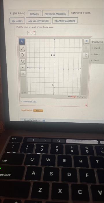 Tab 7 0 1 Points Ps Lock My Notes Novbe Details Previous Answers Flot The Point On A Set Of Coordinate Aves Ask Your 1