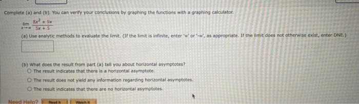 Complete A And B You Can Verify Your Conclusions By Graphing The Functions With A Graphing Calculator 8x 9x Lim 1