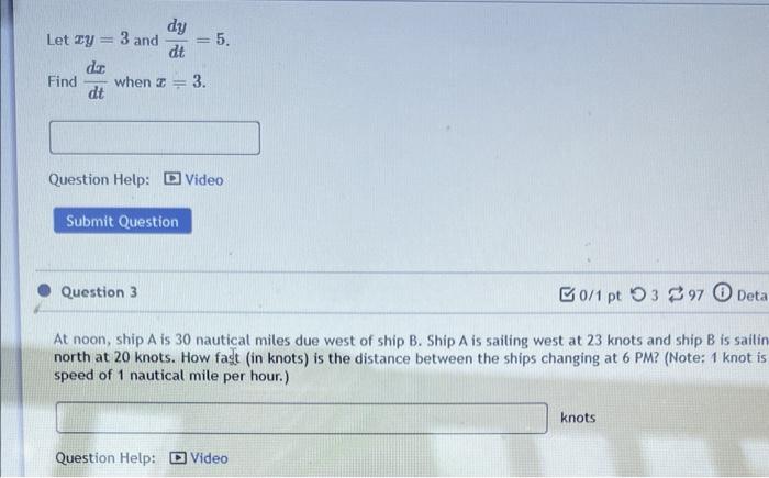 Let Zy 3 And Dz Dt Find Dy 5 Dt When 3 Question 3 Question Help Video Submit Question 0 1 Pt 397 Question Help 1