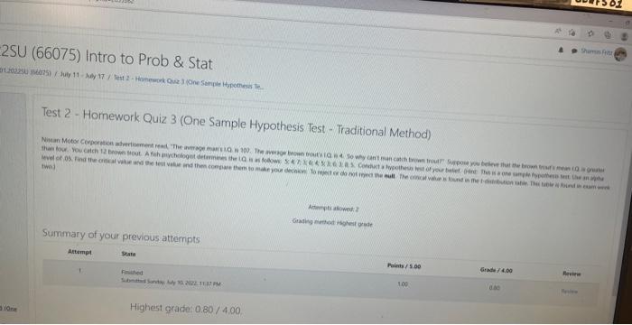 2su 66075 Intro To Prob Stat 1202250 86075 July 11 July 17 Test 2 Homework Quiz 3 One Sample Hypothesis E Summary 1