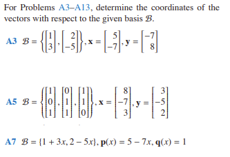 For Problems A3 A13 Determine The Coordinates Of The Vectors With Respect To The Given Basis B A3 B 3 X 1