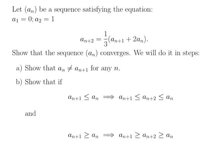 C Consider The Sequence Prove That Bn 0 D Consider The Sequence Of Nested Closed Intervals Bn An 1 An In 2