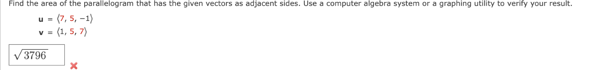 Find The Area Of The Parallelogram That Has The Given Vectors As Adjacent Sides Use A Computer Algebra System Or A Grap 1