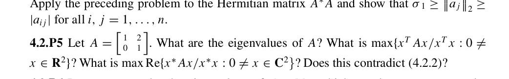 Apply The Preceding Problem To The Hermitian Matrix Aa And Show That O 1 Aj Aj For All I J 1 N 1