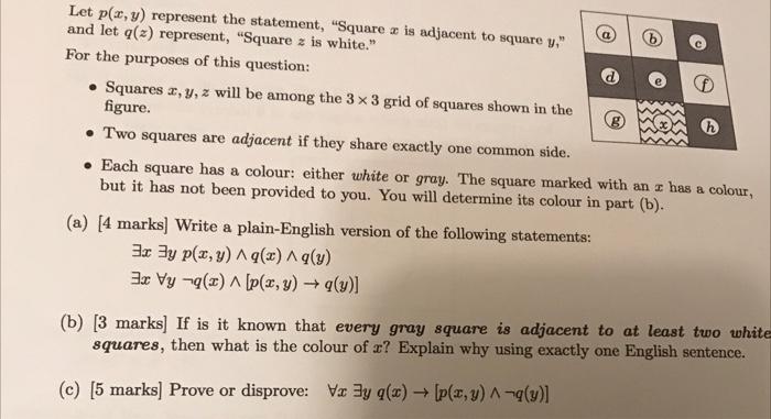 Let P X Y Represent The Statement Square Z Is Adjacent To Square Y And Let Q Z Represent Square Z Is White Fo 1