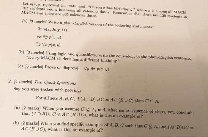Let P X Y Represent The Statement Person Z Has Birthday Y Where Z Is Among All Macm 101 Students And Y Is Among Al 1