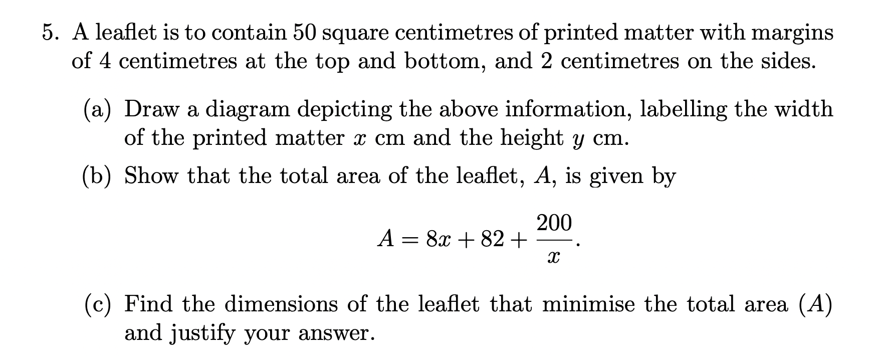 5 A Leaflet Is To Contain 50 Square Centimetres Of Printed Matter With Margins Of 4 Centimetres At The Top And Bottom 1