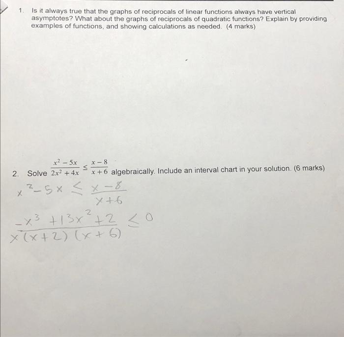 1 Is It Always True That The Graphs Of Reciprocals Of Linear Functions Always Have Vertical Asymptotes What About The 1