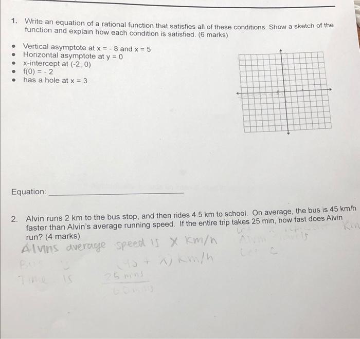 1 Write An Equation Of A Rational Function That Satisfies All Of These Conditions Show A Sketch Of The Function And Ex 1