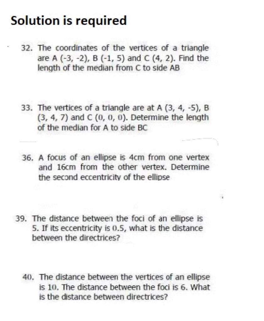 Solution Is Required 32 The Coordinates Of The Vertices Of A Triangle Are A 3 2 B 1 5 And C 4 2 Find The 1