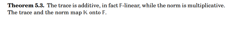 Let F Be A Field With Q Elements And Let K Be An Extension Of F Of Degree N The Trace And The Norm Of An Element A K 2