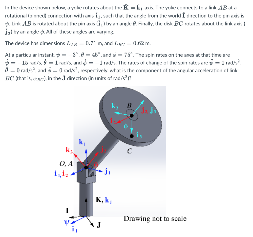 In The Device Shown Below A Yoke Rotates About The E Axis The Yoke Connects To A Link Ab At A Rotational Pinned 1