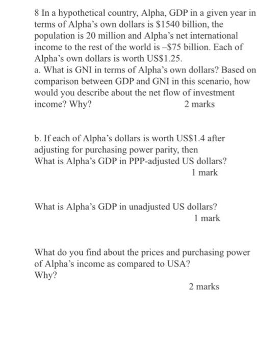 7 The Table Below Shows The National Income Accounts For A Hypothetical Country Metro Round Off The Answer To The Near 6