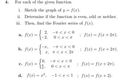 4 For Each Of The Given Function I Sketch The Graph Of Y F X Ii Determine If The Function Is Even Odd Or Neither 1