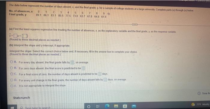 The Data Below Represent The Number Of Days Absent X And The Final Grade Y For A Sample Of College Students At A Lar 1