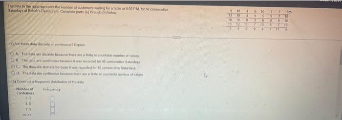 The Data To The Right Represent The Number Of Customers Waiting For A Table At 6 00 Pm For 40 Consecutive Saturdays At B 1