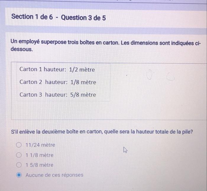 Section 1 De 6 Question 3 De 5 Un Employe Superpose Trois Boites En Carton Les Dimensions Sont Indiquees Ci Dessous 1