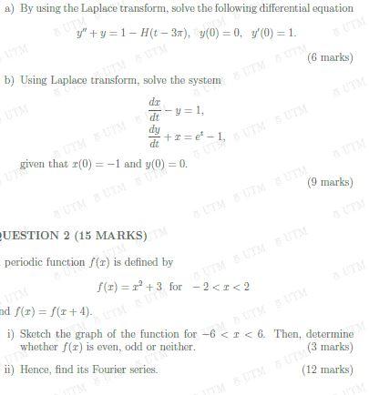 A By Using The Laplace Transform Solve The Following Differential Equation Y Y 1 H T 3m Y 0 0 Y 0 1 B Using 1