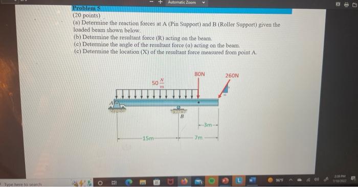 Type Here To Search Problem S 20 Points A Determine The Reaction Forces At A Pin Support And B Roller Support Gi 1