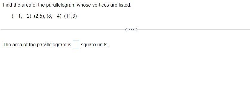 Find The Area Of The Parallelogram Whose Vertices Are Listed 1