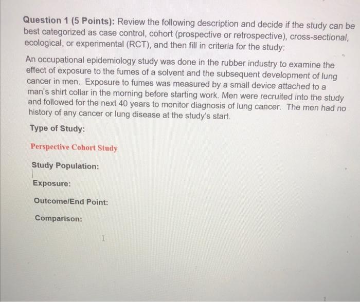 Question 1 5 Points Review The Following Description And Decide If The Study Can Be Best Categorized As Case Control 1