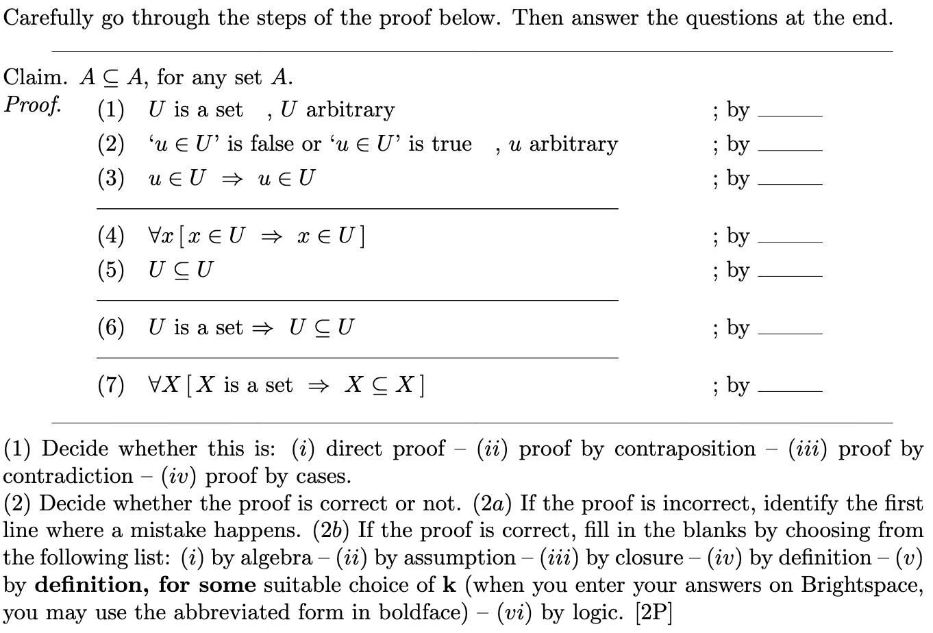 Carefully Go Through The Steps Of The Proof Below Then Answer The Questions At The End Claim Ac A For Any Set A Pro 1