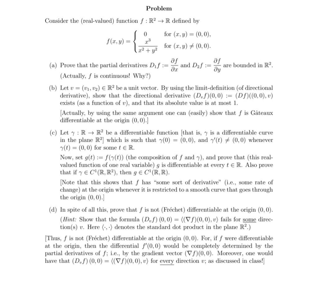 Problem Consider The Real Valued Function F R R Defined By 0 For X Y 0 0 For X Y 0 0 F X Y 23 X 1