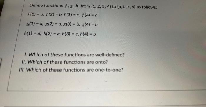 Define Functions F G H F 1 A F 2 B F 3 C G 1 A G 2 A G 3 B G 4 B H 1 D H 2 A H 3 C H 1