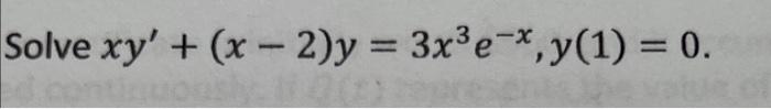 Solve Xy X 2 Y 3x E X Y 1 0 1