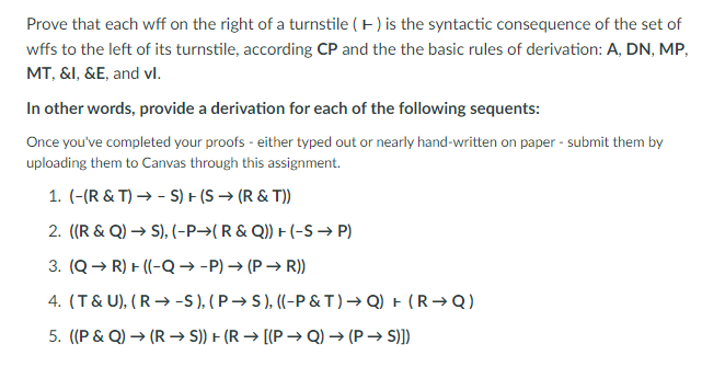 Prove That Each Wff On The Right Of A Turnstile Is The Syntactic Consequence Of The Set Of Wffs To The Left Of Its T 1