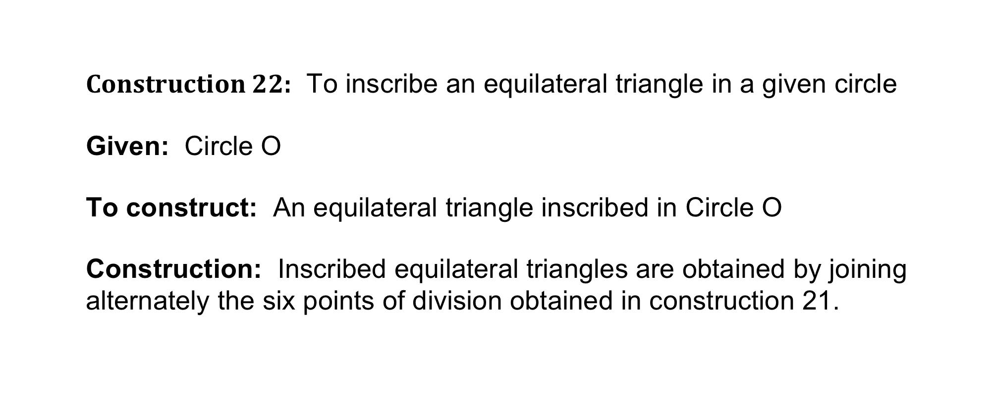 Construction 22 To Inscribe An Equilateral Triangle In A Given Circle Given Circle O To Construct An Equilateral Tria 1