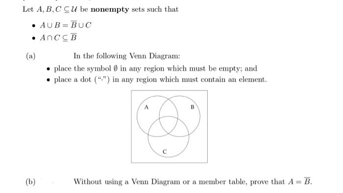Let A B C Cu Be Nonempty Sets Such That Aub Buc Ancc B A B In The Following Venn Diagram Place The Symbol In An 1