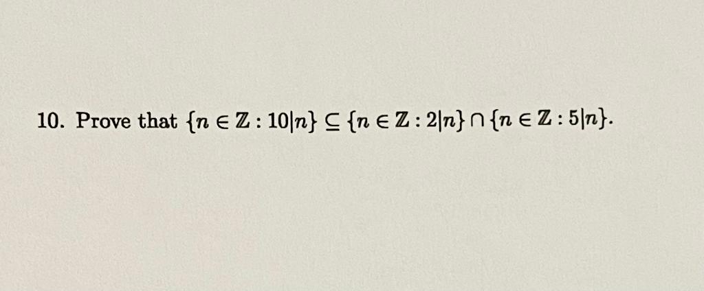 10 Prove That N E Z 10 N C N E Z 2n N Ne Z 5 N 1