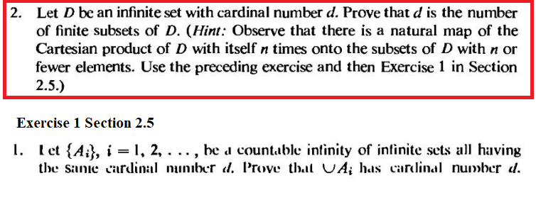 2 Let D Be An Infinite Set With Cardinal Number D Prove That D Is The Number Of Finite Subsets Of D Hint Observe Th 1