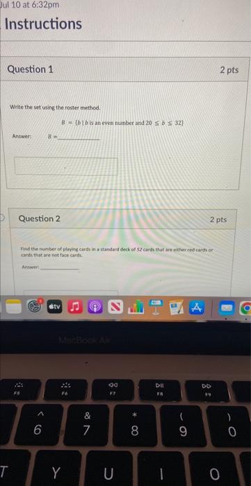 Jul 10 At 6 32pm Instructions Question 1 Write The Set Using The Roster Method T Answer Question 2 Fb Answen Be Fi 1