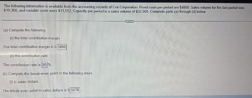 The Following Information Is Available From The Accounting Records Of Eva Corporation Fixed Costs Per Period Are 4800 S 1