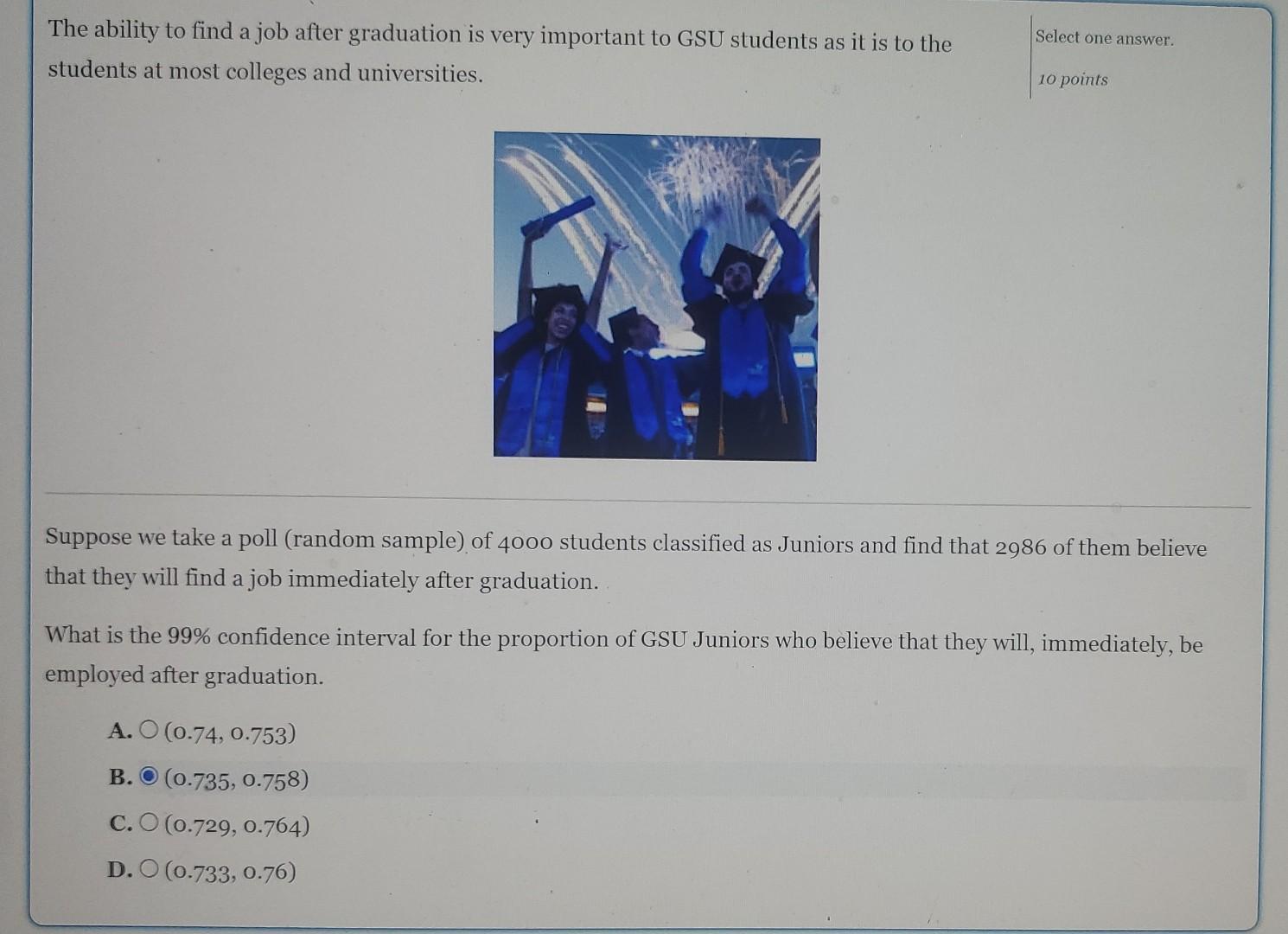 The Ability To Find A Job After Graduation Is Very Important To Gsu Students As It Is To The Students At Most Colleges A 1