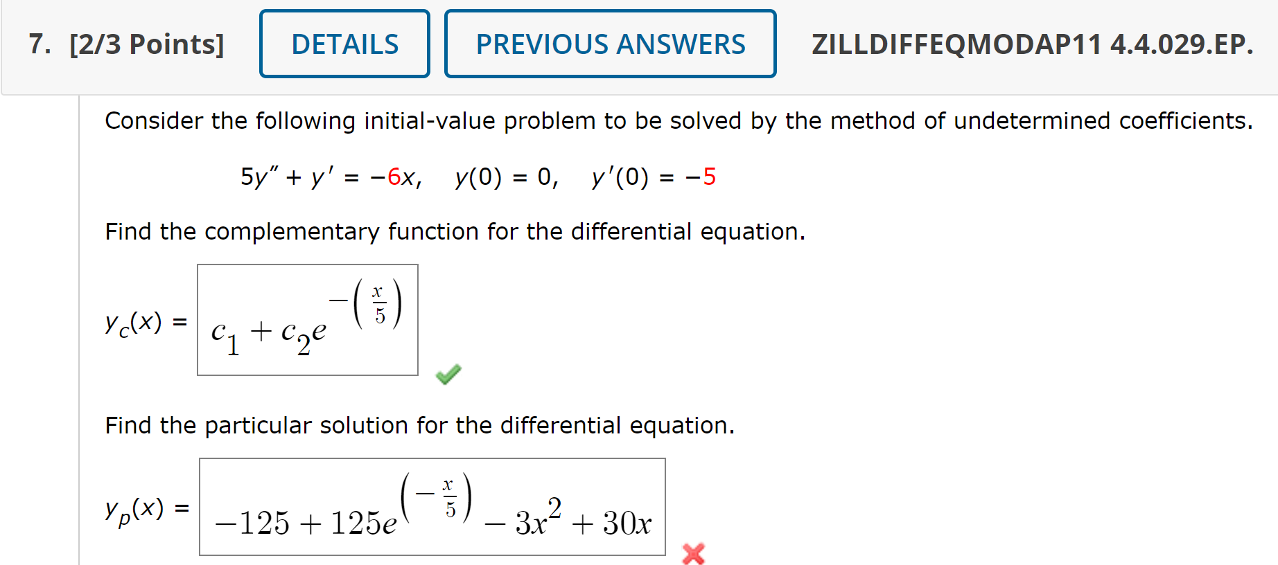 7 2 3 Points Y C X Details Consider The Following Initial Value Problem To Be Solved By The Method Of Undetermined 1